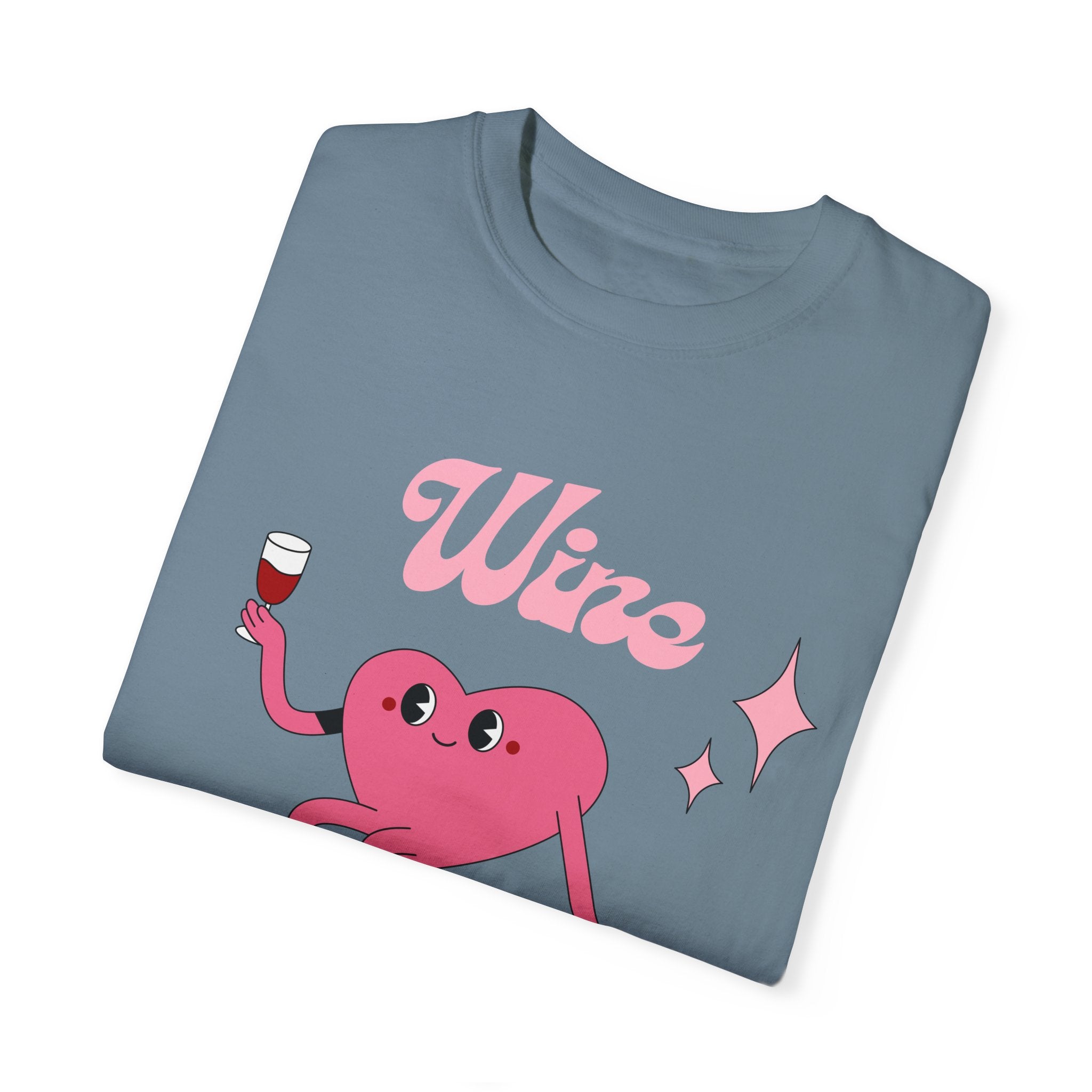 Wine is My Valentine T-Shirt - Cute Valentine's Day Tee