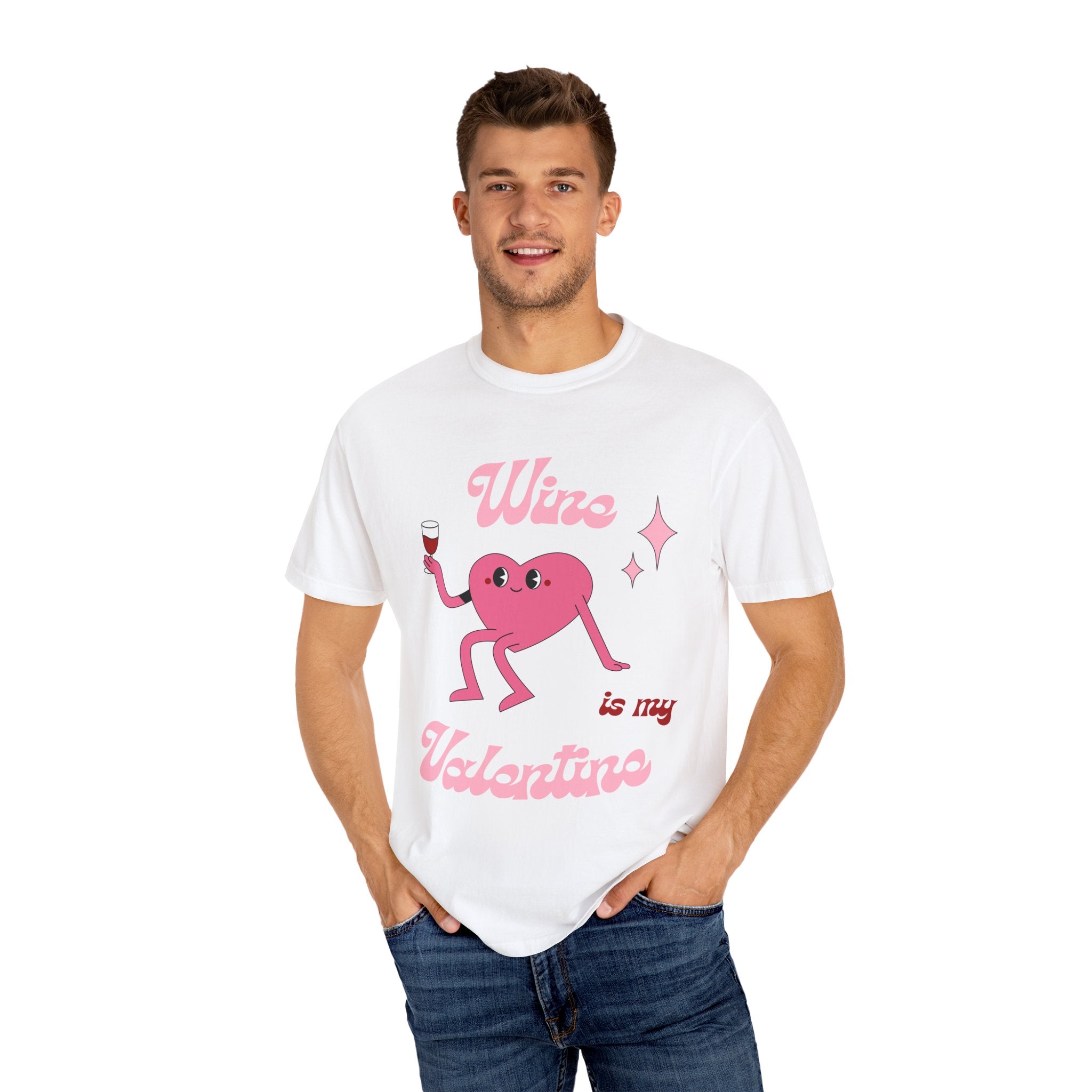 Wine is My Valentine T-Shirt - Cute Valentine's Day Tee