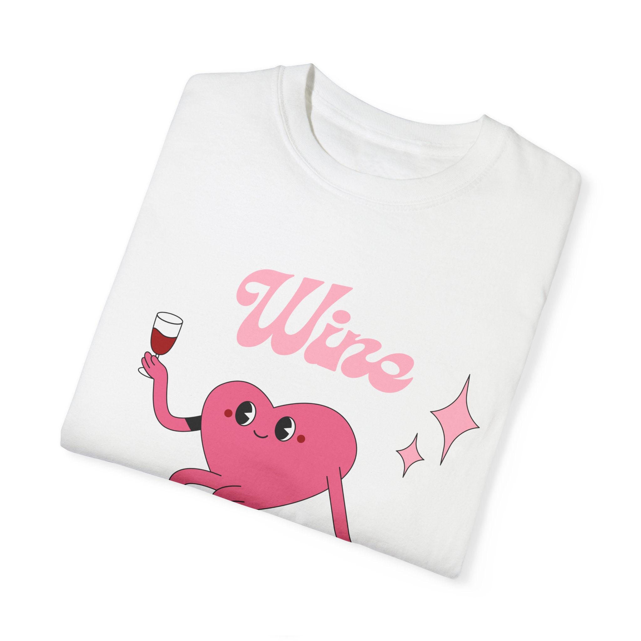 Wine is My Valentine T-Shirt - Cute Valentine's Day Tee