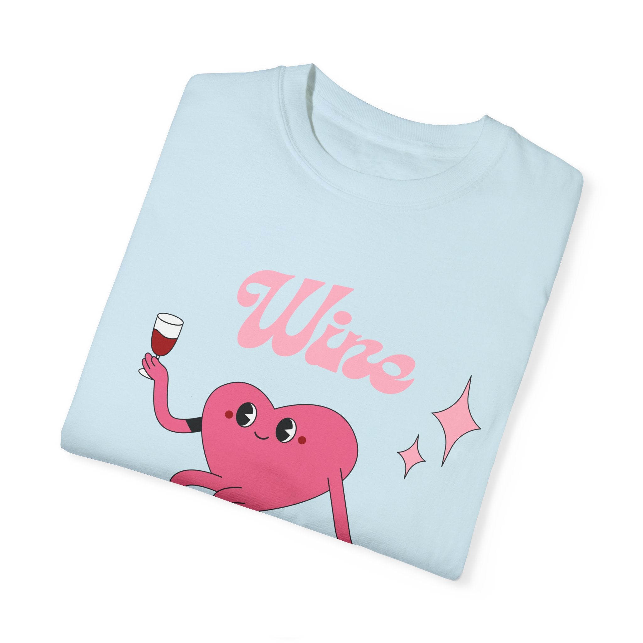 Wine is My Valentine T-Shirt - Cute Valentine's Day Tee