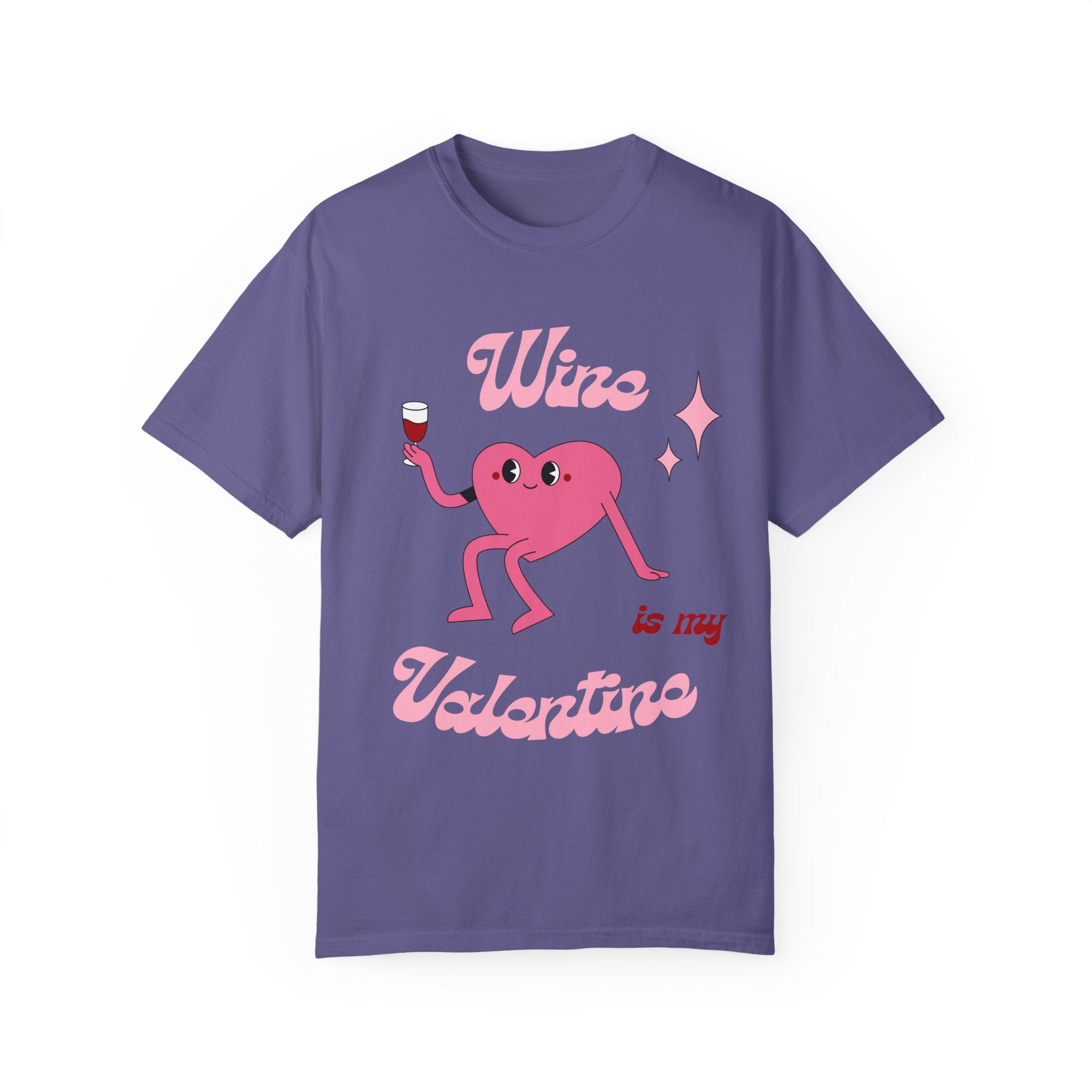 Wine is My Valentine T-Shirt - Cute Valentine's Day Tee